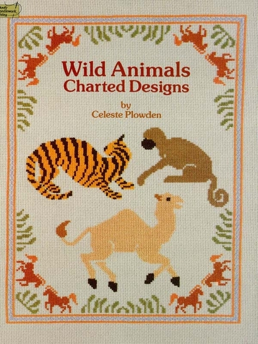 Title details for Wild Animals Charted Designs by Celeste Plowden - Wait list
